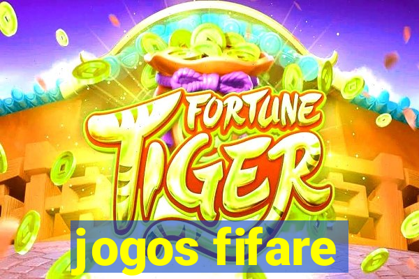 jogos fifare